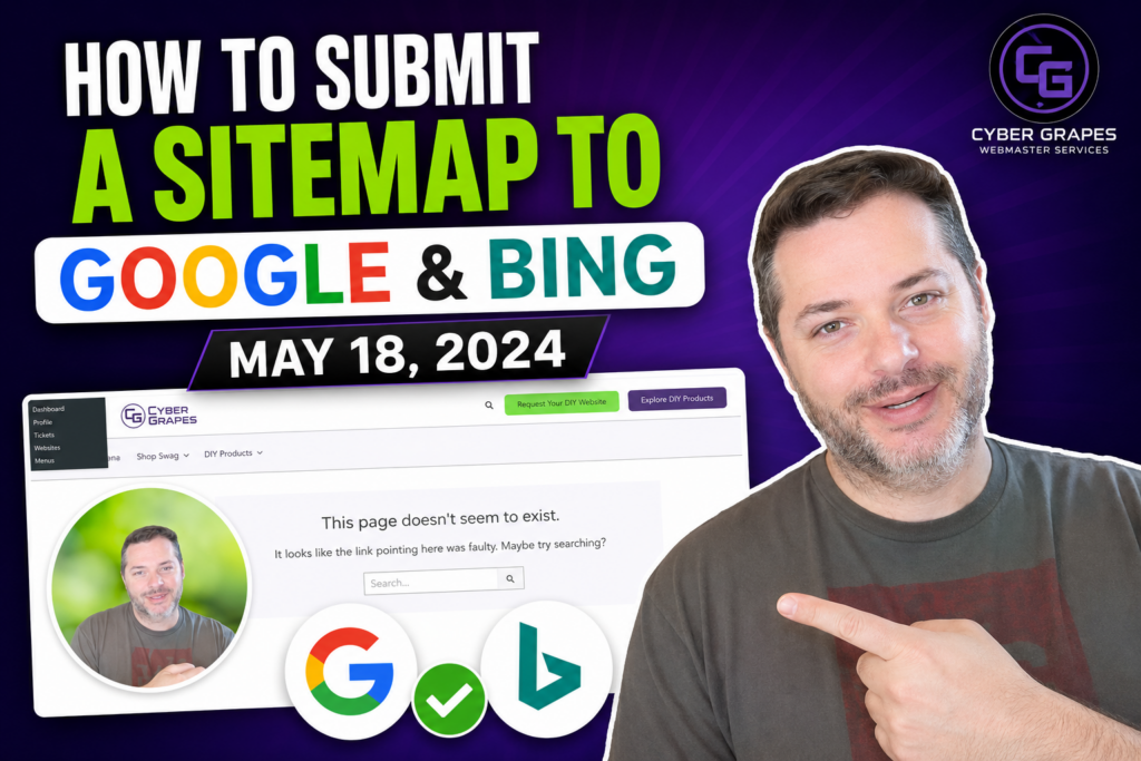 Featured image for the Cyber Grapes blog post "How to Submit a Sitemap to Google and Bing, May 18, 2026"